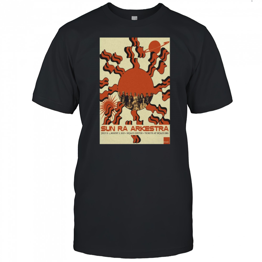 Sfjazz Center Sun Ra Arkestra Poster 2025 T-Shirt