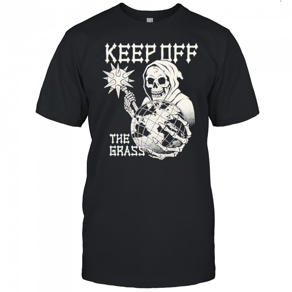 Skeleton keep off the grass shirt