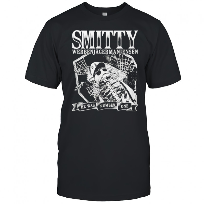 Smitty Werbenjagermanjensen T-Shirt