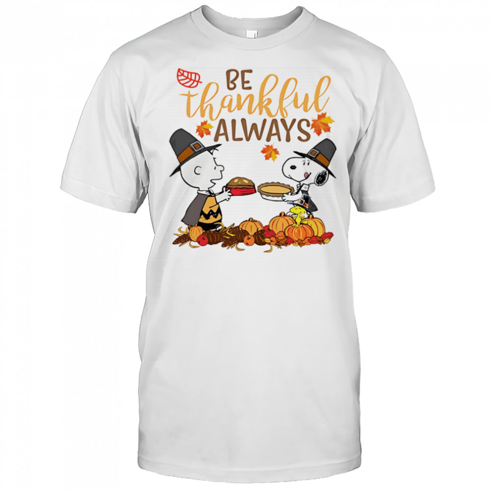 Snoopy be thankful always