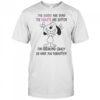 Snoopy I See What The Problem Is Here I’m Talking In English And You’re Listening In Stupidity T-Shirt