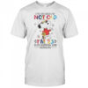 Snoopy I’ve Decided I’m Not Old I’m 25 Plus Shipping And Handling T-Shirt
