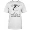 Snoopy Some People Make Me Wonder How Do They Fit All That Stupid One Head T-Shirt