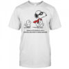 Snoopy Woodstock Being A Little Weird Is Just A Natural Side-Effect Of Being Awesome T-Shirt