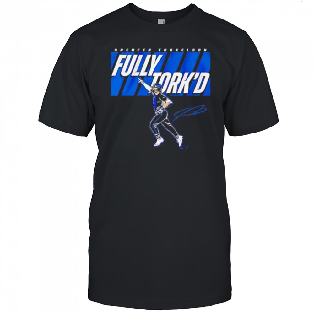 Spencer Torkelson Fully Tork’d signature shirt