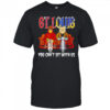 St Louis sports mascot you can’t sit with us shirt
