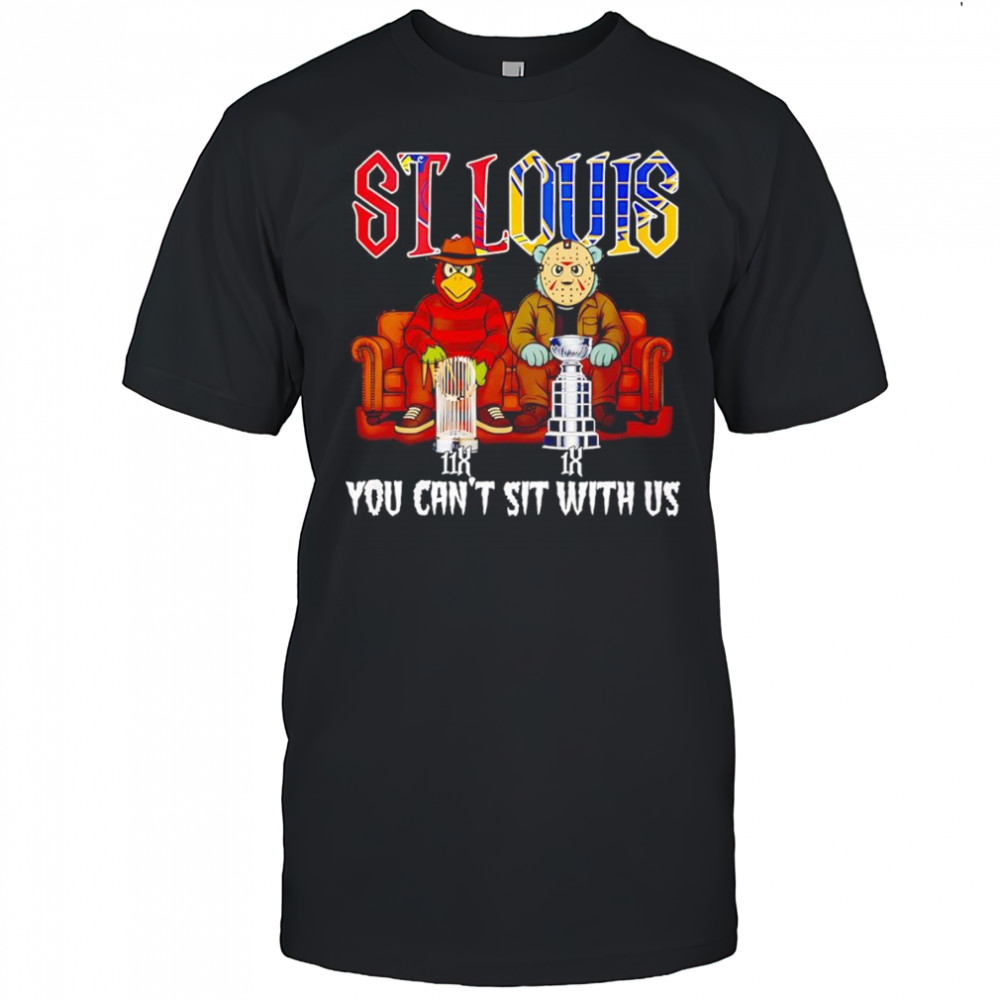 St Louis sports mascot you can’t sit with us shirt