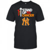 Stand up to cancer New York Yankees shirt