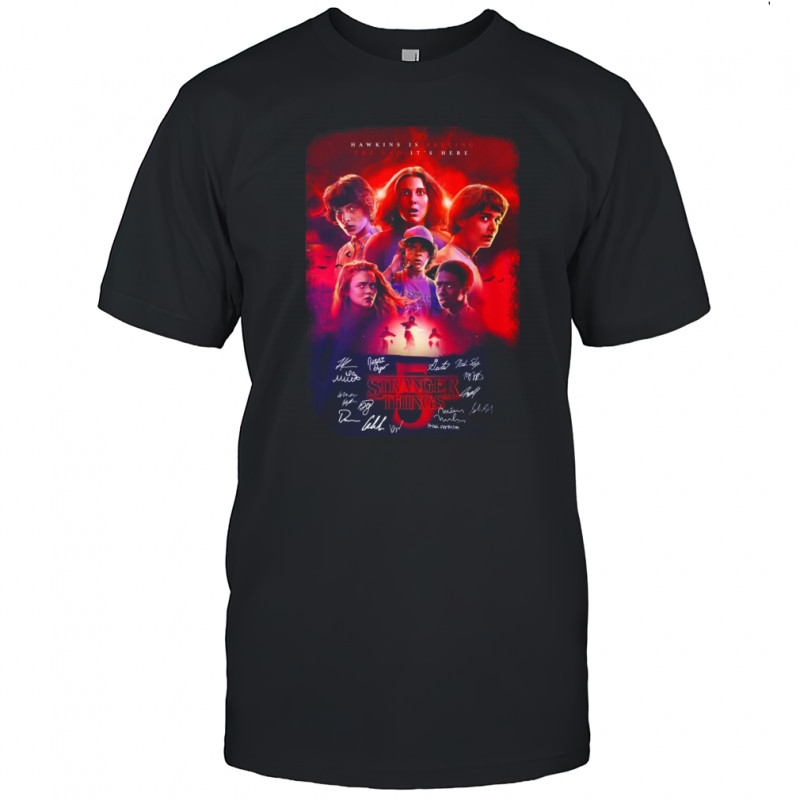 Stranger Things Hawkins Is Falling The End Its Here Signature T-Shirt