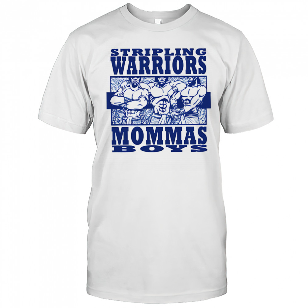 Stripling Warriors Mommas Boys shirt