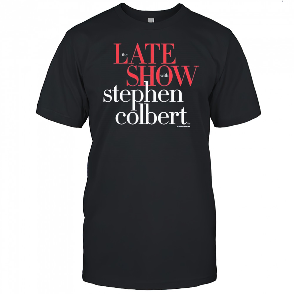 The Late Show with Stephen Colbert shirt