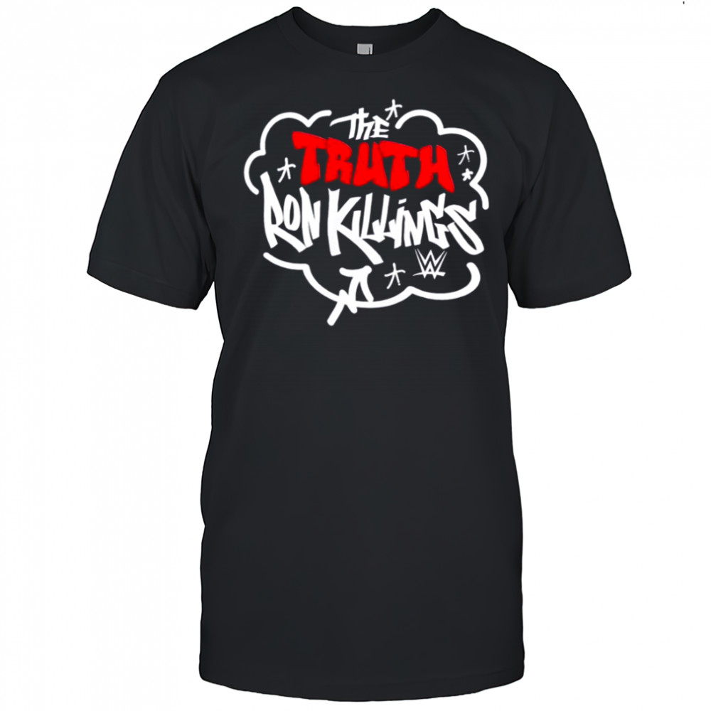 The Truth Ron Killings T-Shirt