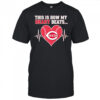 This is How My Heart Beats Cincinnati Reds shirt