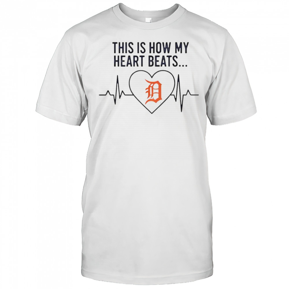 This Is How My Heart Beats Detroit Tigers T-Shirt
