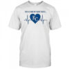 This is How My Heart Beats Kansas City Royals shirt