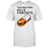 This Machine Kills Fascists DC Sandwich shirt