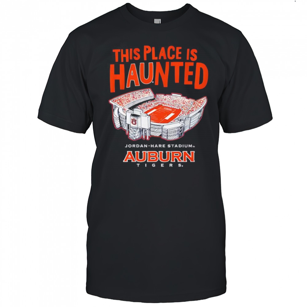 This Place Is Haunted Auburn Tigers stadium shirt