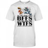 Tom and Jerry we are more than bffs we are wtfs weirdos together forever shirt
