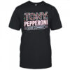 Tony Pepperoni live comedy shirt
