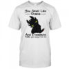 Toothless you smell like drama and a headache please get away from me shirt