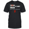 Tough It Out Talk Mental Health Awareness T-Shirt