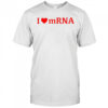 Trump I love mRNA funny political heart graphic shirt