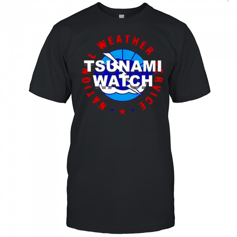 Tsunami Watch National Weather Service T-Shirt