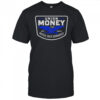 Union Hustle Money Hustle Sold Separately T-Shirt