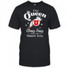Utah Utes Queen classy sassy and a bit smart assy shirt