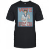Vote while you still can shirt