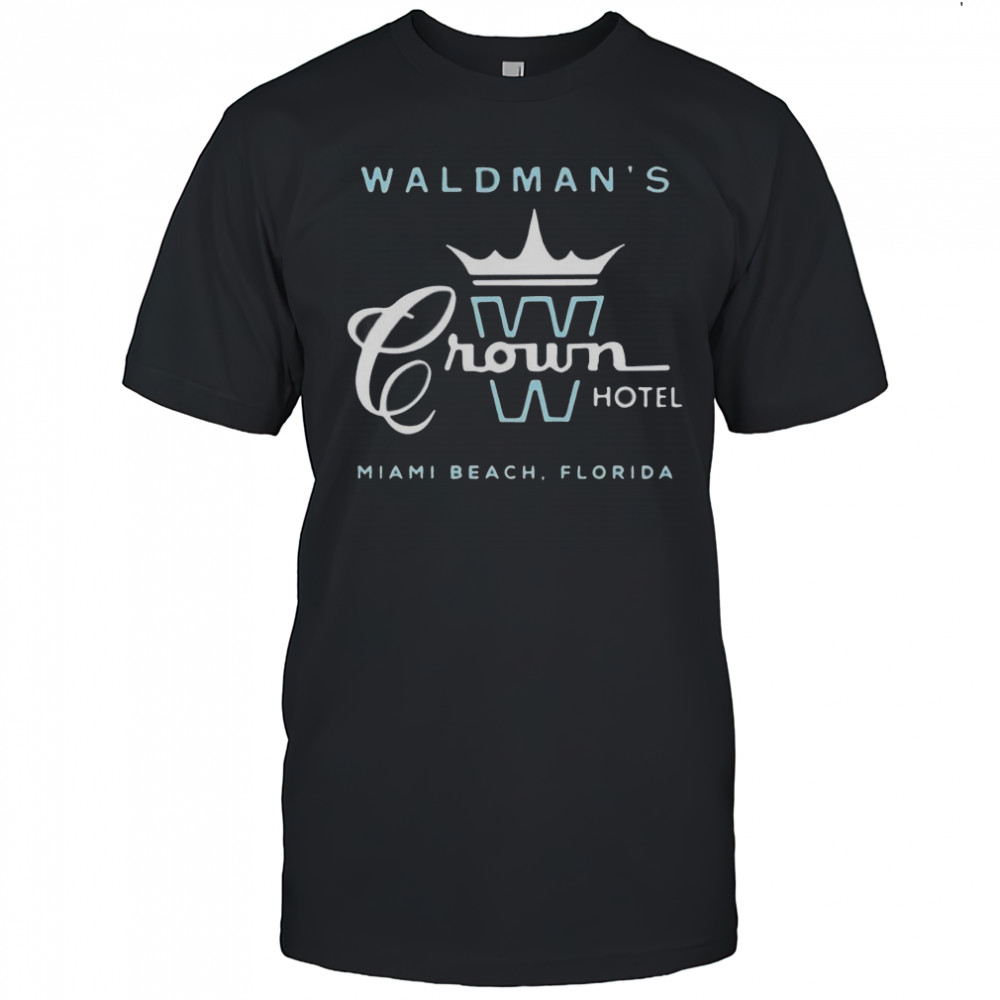 Waldman’s Crown Hotel Miami Beach T-Shirt