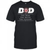 Washington Nationals Dad the Man the Myth the Legend 2025 Shirt