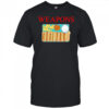 Weapons hot dogs shirt
