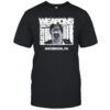 Weapons Movie Maybrook PA Shirt