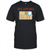 Weapons shirt