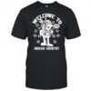Welcome to Indian Country now leave shirt