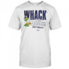 Whack The Quack Beat Oregon Ducks T-Shirt