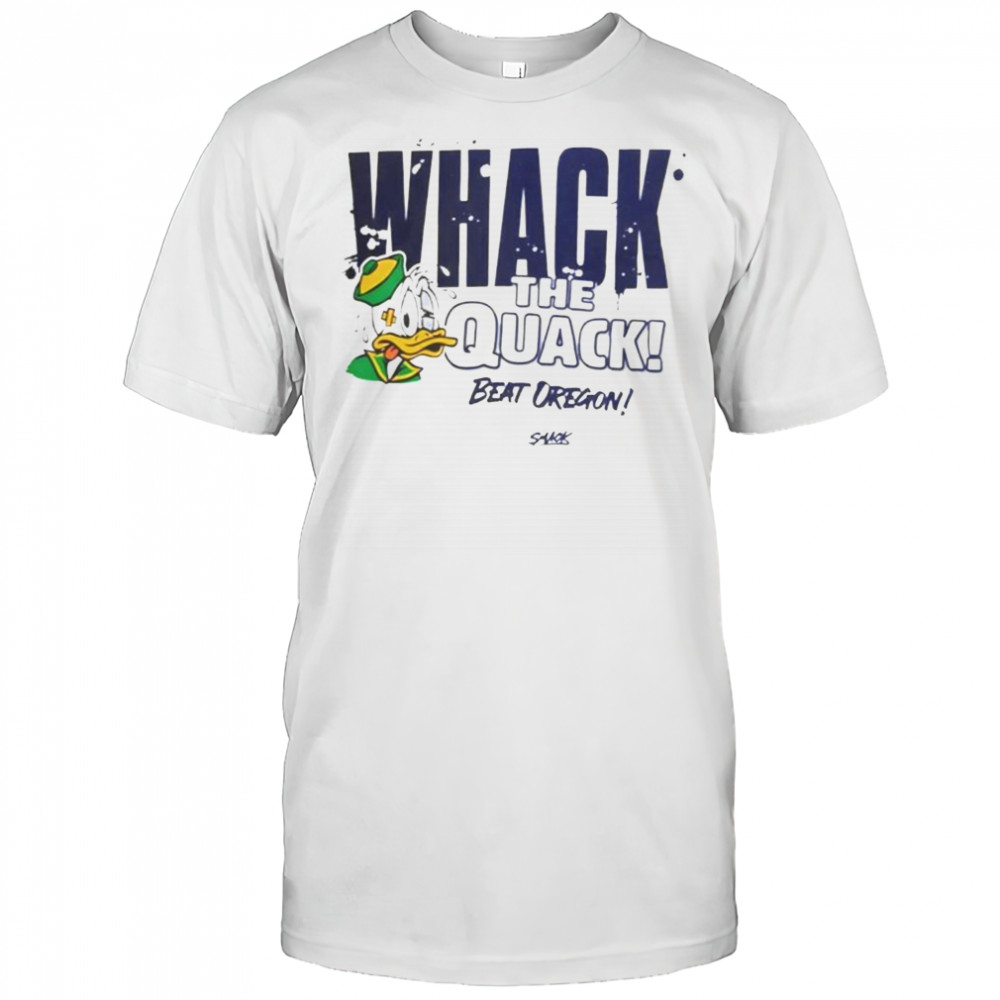 Whack The Quack Beat Oregon Ducks T-Shirt