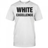 White Excellence T-Shirt