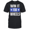 Win it for wheels Philadelphia Baseball shirt