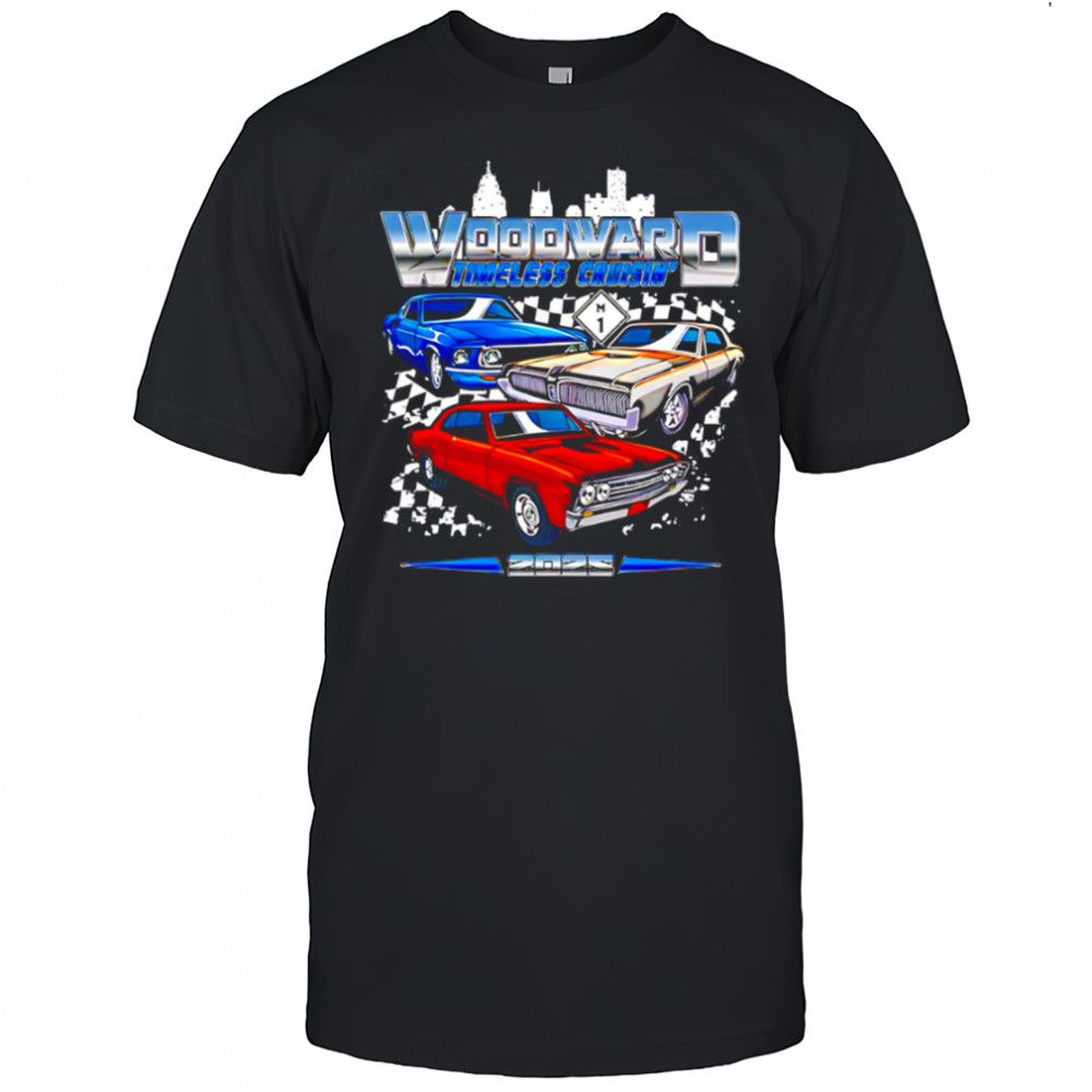 Woodward Timeless Cruisin Motor City Muscle 2025 shirt