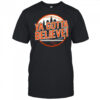 Ya gotta believe New York Mets Baseball t shirt