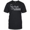 Your Breath Our Mission Respiratory Therapy T-Shirt