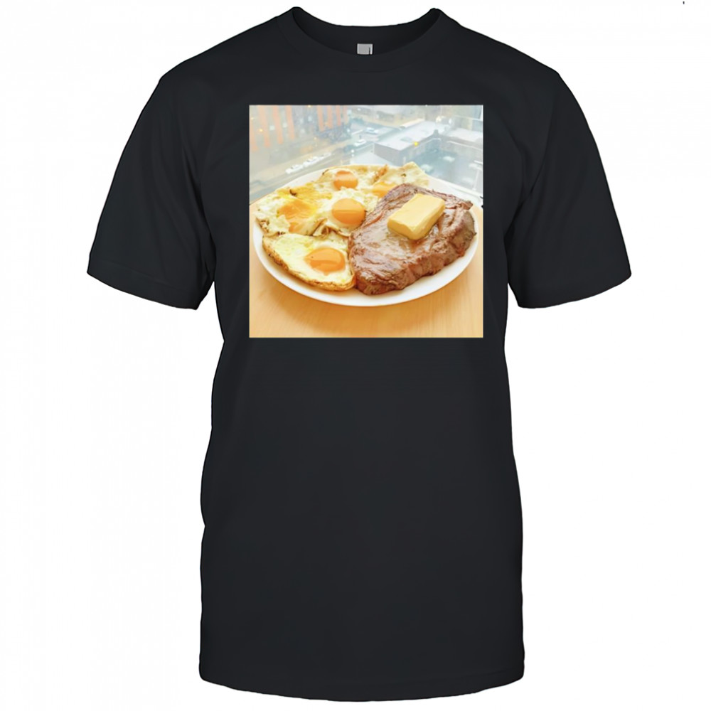 Zack Strength Steak Eggs and Butter shirt