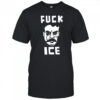 Zapata says fuck ice shirt
