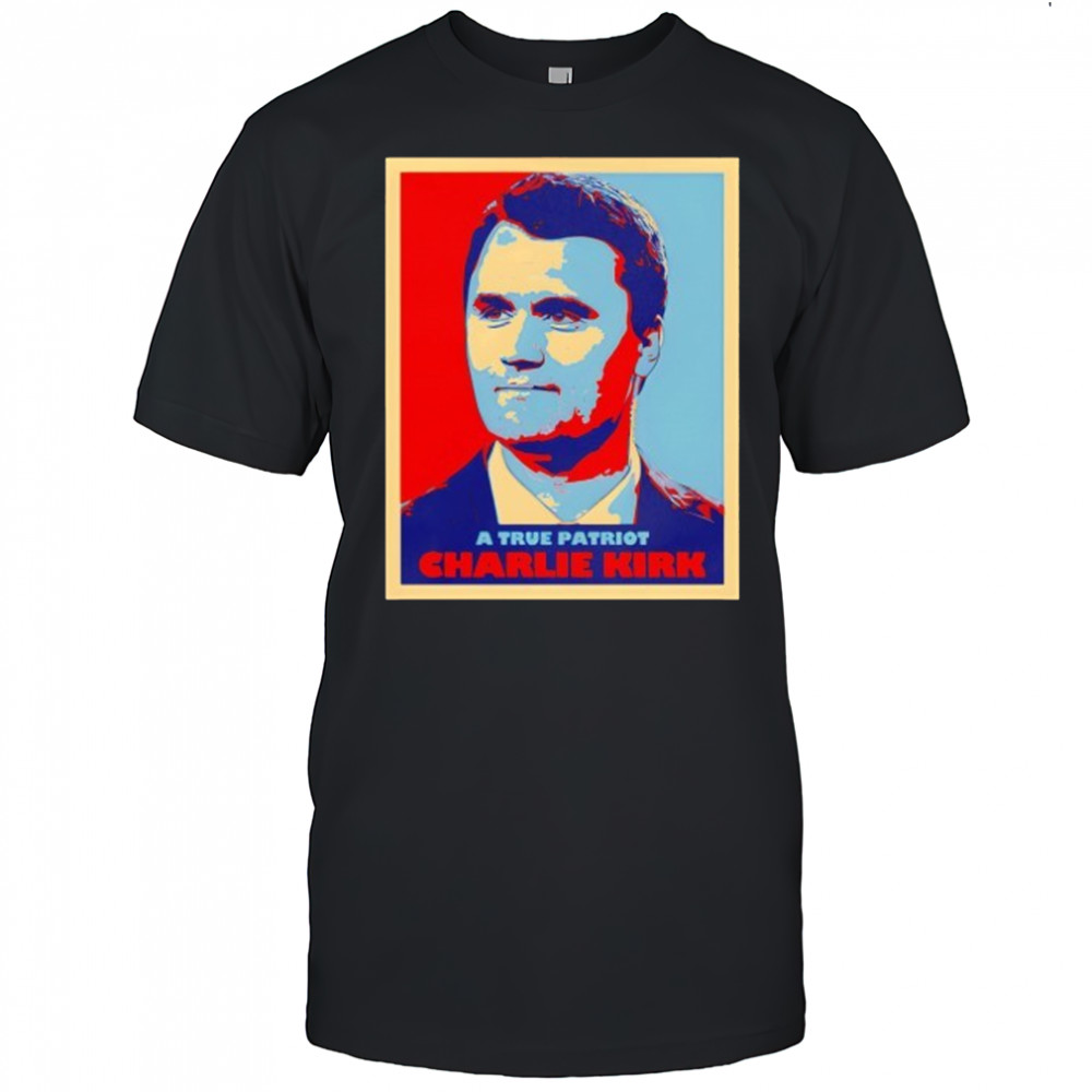 A true patriot Charlie Kirk vintage Shirt