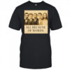 Abraham Lincoln John F. Kennedy Jesus And Charlie Kirk All Because Of Words Was Assassinated T-shirt