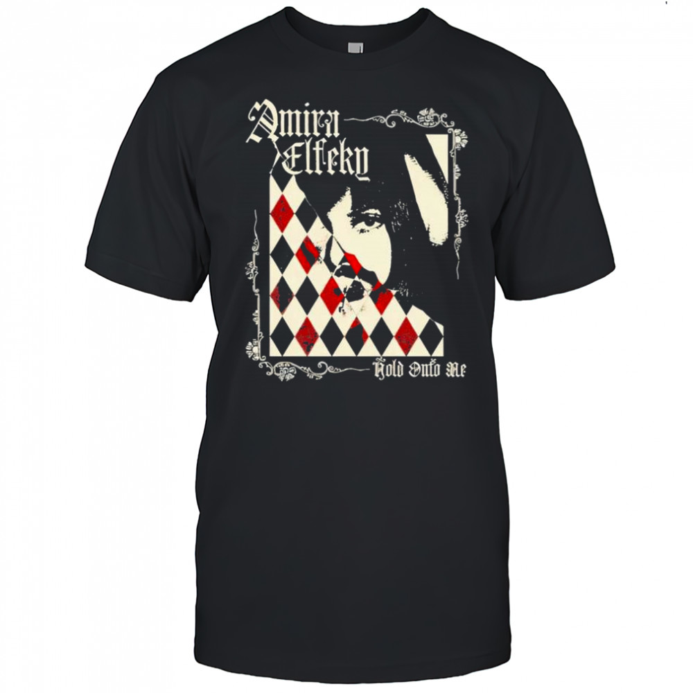 Amira Elfeky Hold Onto Me 2025 poster shirt