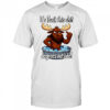 Angry Moose it’s fuck this shit degrees outside shirt