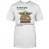 Baby Yoda re tired adj ree ti rd adj re tired tired again today I was tired yesterday shirt